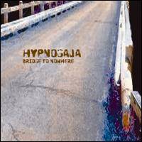 Hypnogaja : Bridge To Nowhere